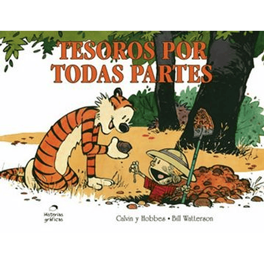 Calvin Y Hobbes - Tesoros Por Todas Partes
