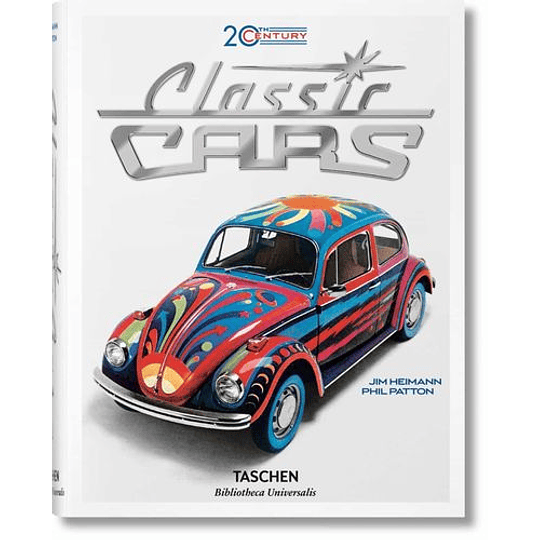 20th Century Classic Cars: 100 Years Of Automotive Ads (Libro En Inglés)