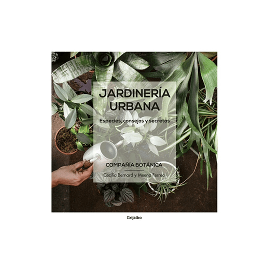 Jardineria Urbana Compañia Botanica