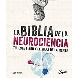 La Biblia De La Neurociencia