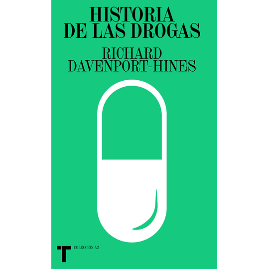 Historia De Las Drogas