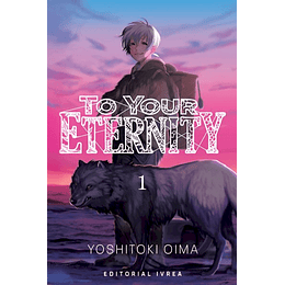 To Your Eternity 01