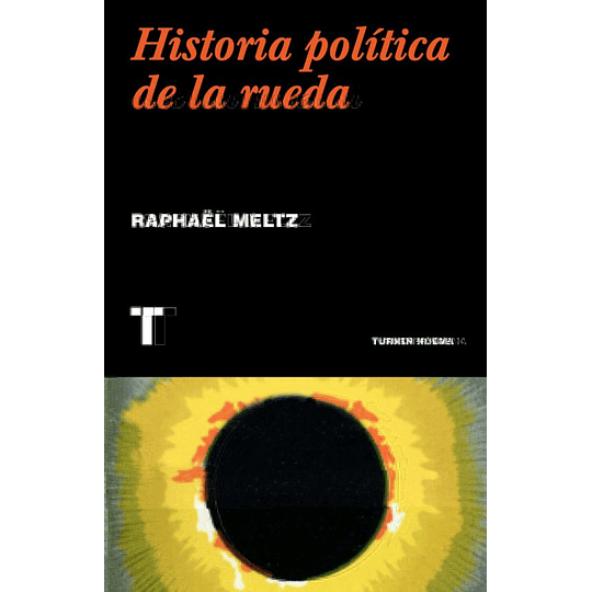 Historia Politica De La Rueda 