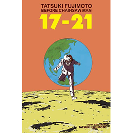 Tatsuki Fujimoto's Short Stories 17-21