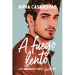 A Fuego Lento (Los Hermanos Marti 2)