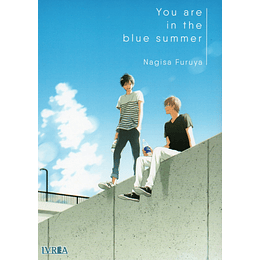 You Are In The Blue Summer