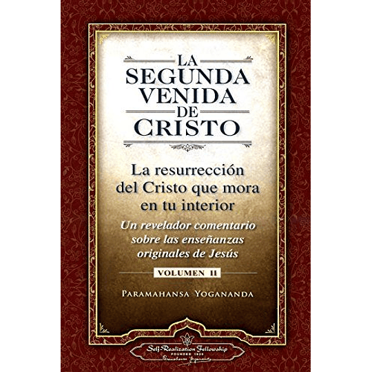La Segunda Venida De Cristo (Vol. Ii) 