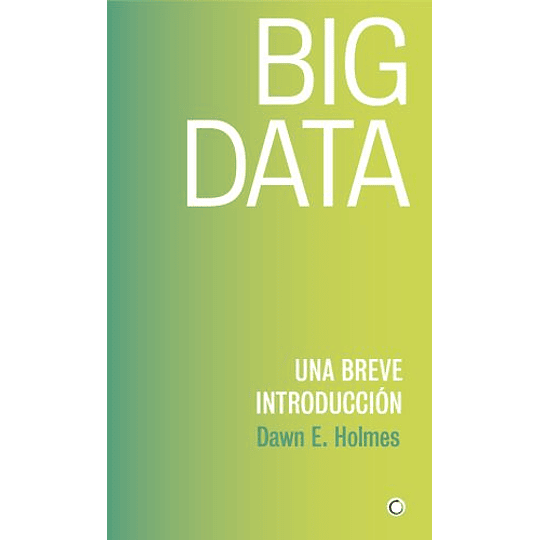 Big Data: Una Breve Introduccion