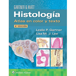 Histologia. Atlas En Color Y Texto