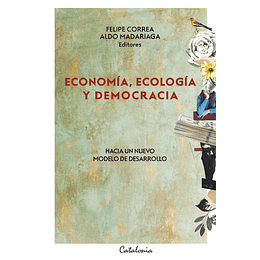 Economia Ecologia Y Democracia