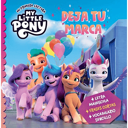 My Little Pony Deja Tu Marca Mi Primera Lectura