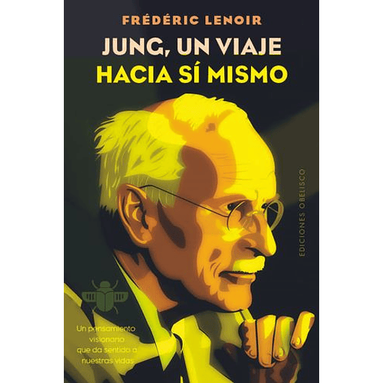 Jung, Un Viaje Hacia Si Mismo