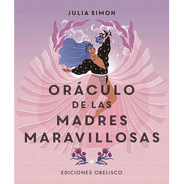 Oraculo De Las Madres Maravillosas