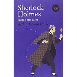 Sherlock Holmes, Sus Mejores Casos