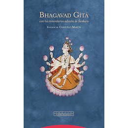 Bhagavad Gita. Con Los Comentarios Advaita De Sankara