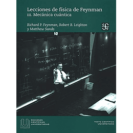 Lecciones De Física De Feynman. Iii. Mecanica Cuantica
