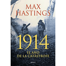 1914: El Año De La Catastrofe