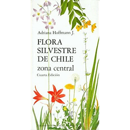 Flora Silvestre De Chile Zona Araucana