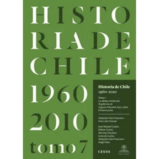 Historia De Chile 1960-2010 Tomo 7