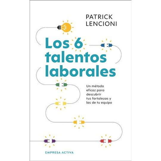 6 Talentos Laborales, Los 