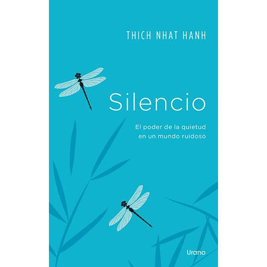 Silencio - El Poder De La Quietud En Un Mundo Ruidoso