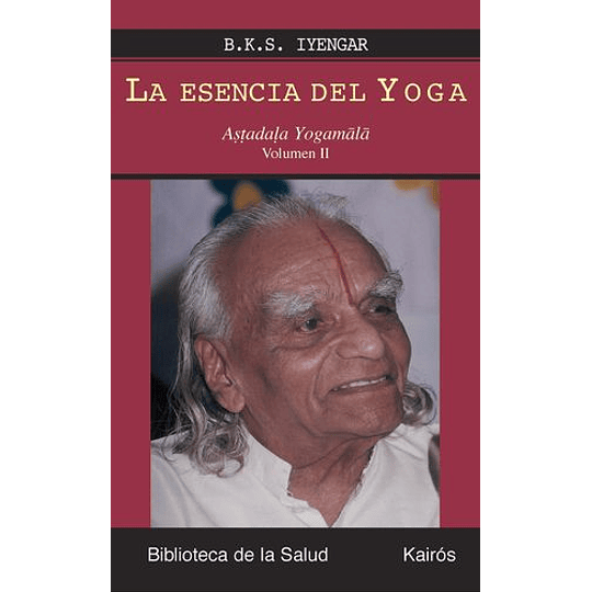 La Esencia Del Yoga Ii