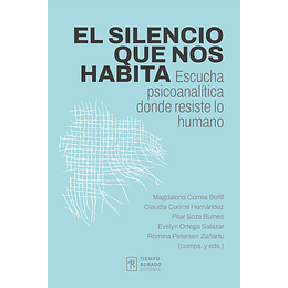 El Silencio Que Nos Habita