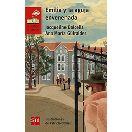 Emilia Y La Aguja Envenenada