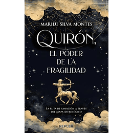 Quiron, El Poder De La Fragilidad