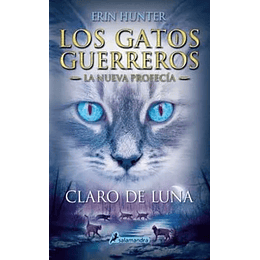 Gatos Guerreros - Nueva Profecia 2 - Claro De Luna