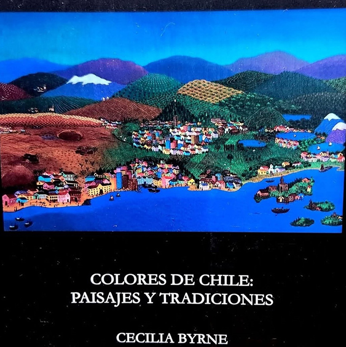 Colores De Chile Paisajes Y Tradiciones