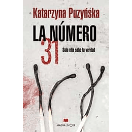 La Numero 31: Solo Ella Sabe La Verdad (Maeva Noir)