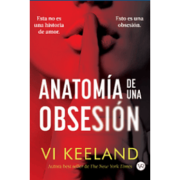 Anatomia De Una Obsesion