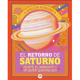 El Retorno De Saturno 