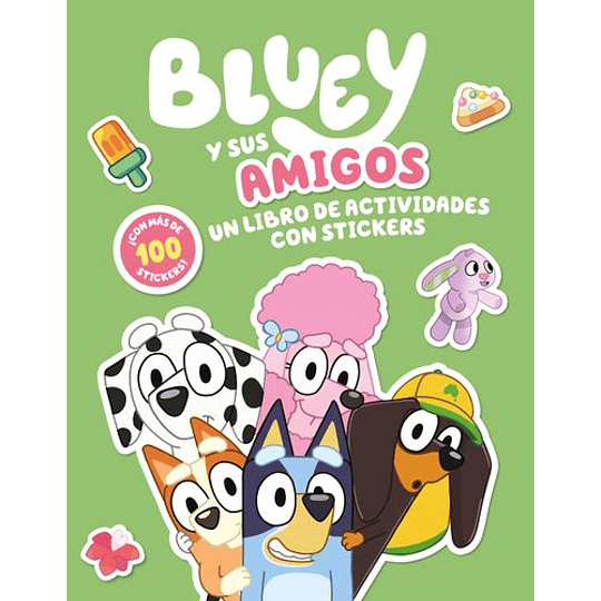 Bluey. Bluey Y Sus Amigos Libro De Actividades Con Stickers