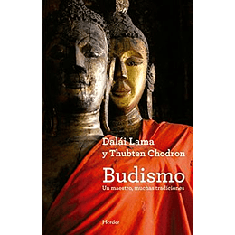 Budismo: Un Maestro, Muchas Tradiciones