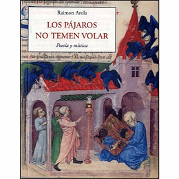 Los Pajaros No Temen Volar