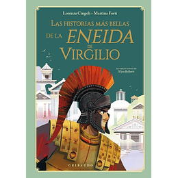 Historia Mas Bella De La Eneida De Virgilio, La