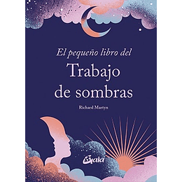 Pequeño Libro Del Trabajo De Sombras, El