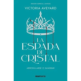 La Espada De Cristal: Arrodillarse O Sangrar (La Reina Roja 2) (Ed. Esp.ltda.)
