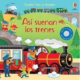 Asi Suenan Los Trenes