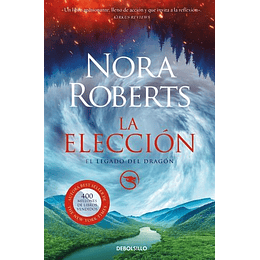 La Elección (El Legado Del Dragon 3)
