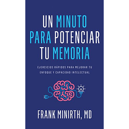 Un Minuto Para Potenciar Tu Memoria 