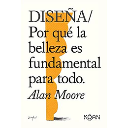 Diseña. Por Que La Belezza Es Fundamental Para Todo