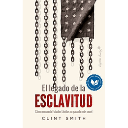 Legado De La Esclavitud, El