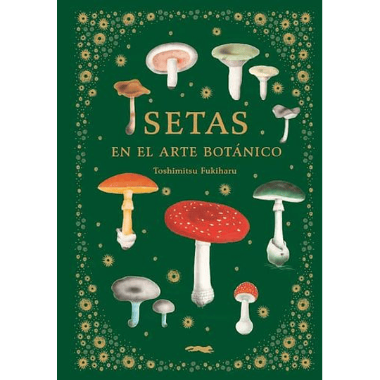 Setas En El Arte Botanico