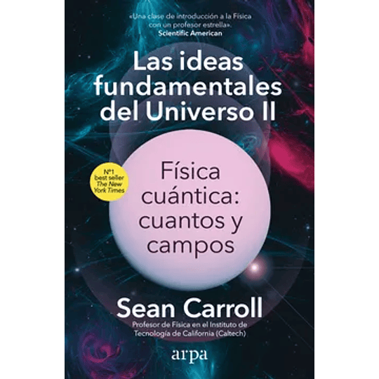 Las Ideas Fundamentales Del Universo Ii