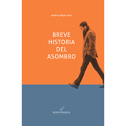 Breve Historia Del Asombro