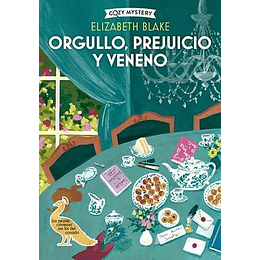 Orgullo, Prejuicio Y Veneno (Cozy Mystery) 