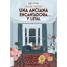 Una Anciana Encantadora Y Letal 